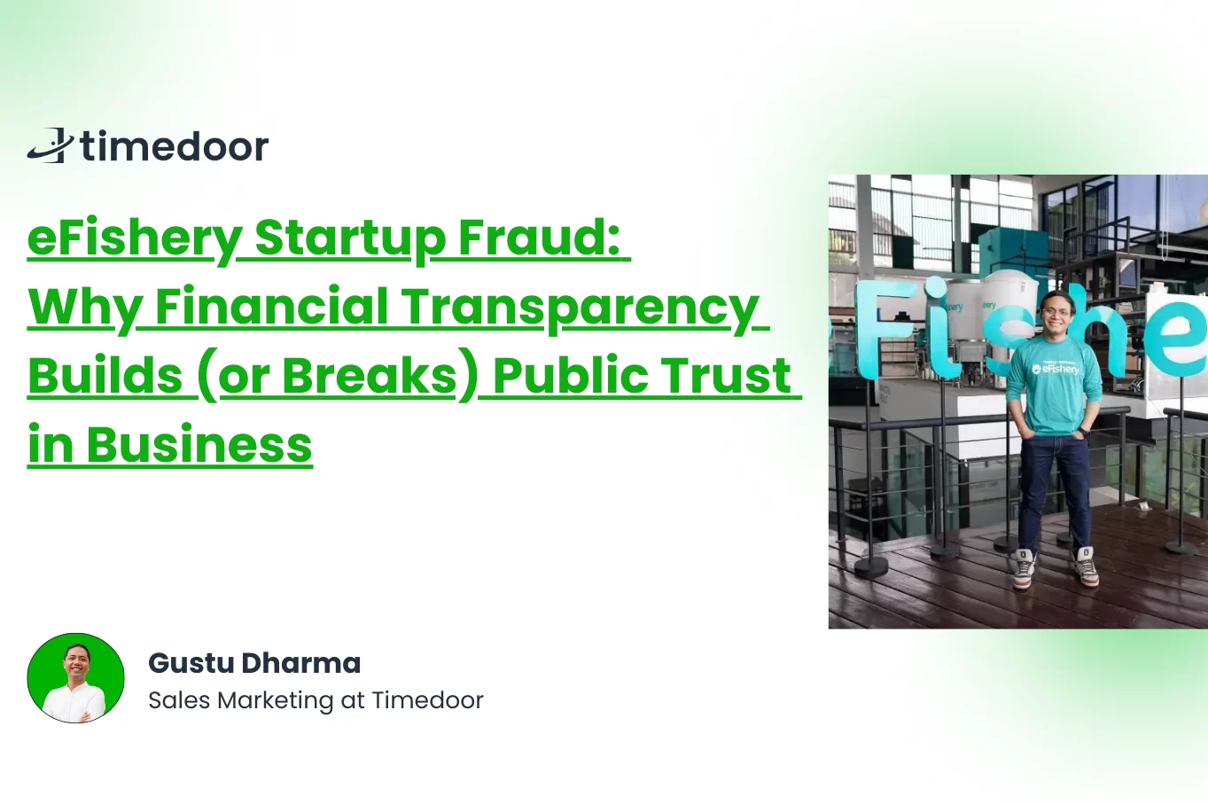 eFishery Startup Fraud: Why Financial Transparency Builds (or Breaks) Public Trust in Business